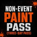 Non-Event Paint Pass – 3-Day Weekend (Price Includes Processing Fees; Sales Tax)
